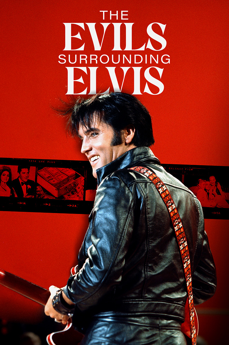 THE EVILS SURROUNDING ELVIS